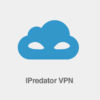 iPredator VPN Erfahrungen und Test 2024 ▷ Ausführlicher Testbericht