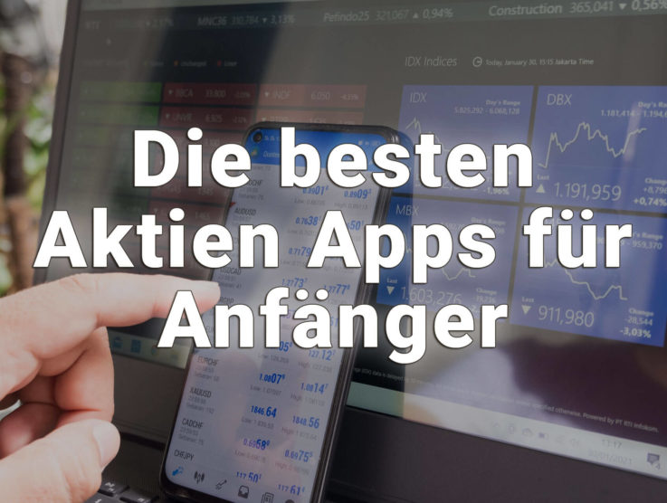 Aktien Apps für Anfänger 2025: Mobiles Trading leicht gemacht